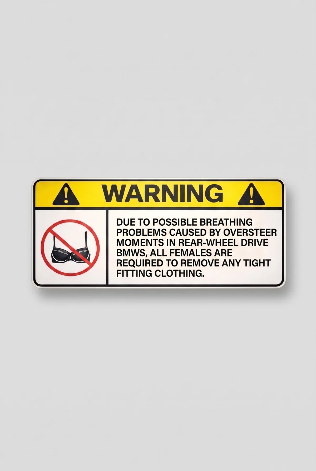 Rear-wheel-drive BMW oversteer caution sticker